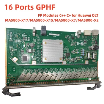 16 Порта Интерфейс съвет GPHF PON GPON Карта с модули SFP C ++, C + за Huawei OLT MA5800-X17/MA5800-X15/MA5800-X7/MA5800-X2