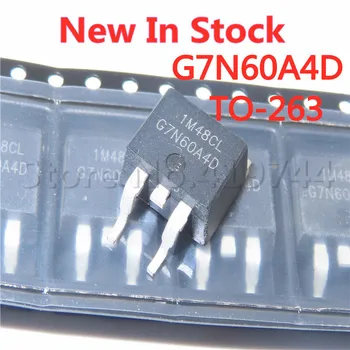 5 Бр./лот G7N60A4D HGT1S7N60A4DS TO-263 SMD 600V 7A IGBT висока тръба В наличност НОВА оригинална чип