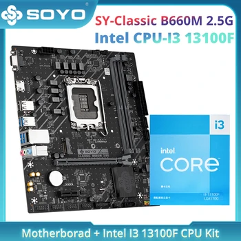 SOYO New Classic B660M 2.5 G с процесор Intel i3 13100F CPU Комплект Дънната платка 4 Core 8 Thread Dual Channel DDR4 за Настолни КОМПЮТРИ