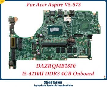 StoneTaskin DAZRQMB18F0 За лаптоп Acer ASPIRE V3-573 V3-573G дънна Платка с процесор SR1EF I5-4120U DDR3 4 GB 100% тествана