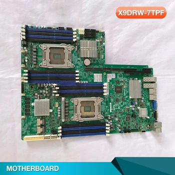 X9DRW-7TPF За Дънната платка Supermicro С процесор Xeon E5-2600 V1 Семейството V2 LGA2011 DDR3