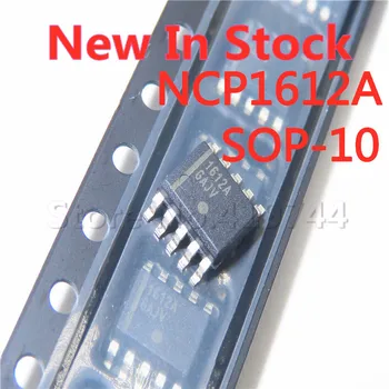 5 бр./лот 1612A NCP1612A NCP1612ADR2G СОП-10 SMD чип за захранване IC, новост в наличност