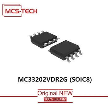 MC33202VDR2G Оригинален нов SOIC8 MC332 02VDR2G 1БР 5ШТ