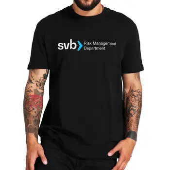 SVB Risk Management 2023 Тениска Смешни Finance Meme Humor Онази С Къс Ръкав на Европейския Размер Кръгло деколте от 100% Памук Унисекс, Ежедневни Тениски